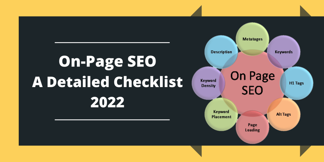 Detailed & Crisp Checklist for On-Page SEO for 2022